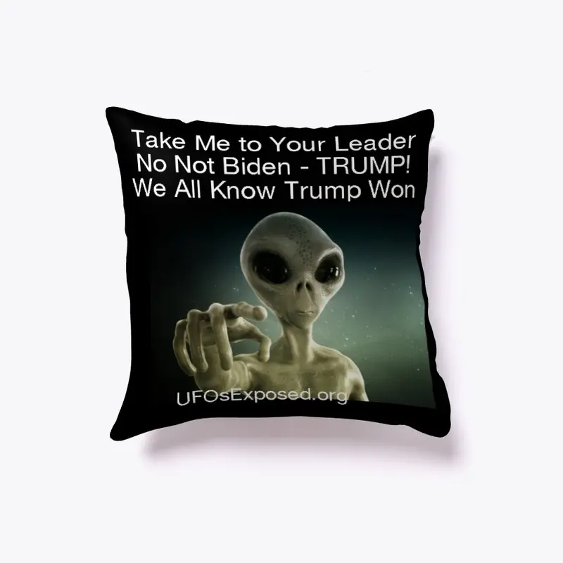 Alien Knows Trump Won!