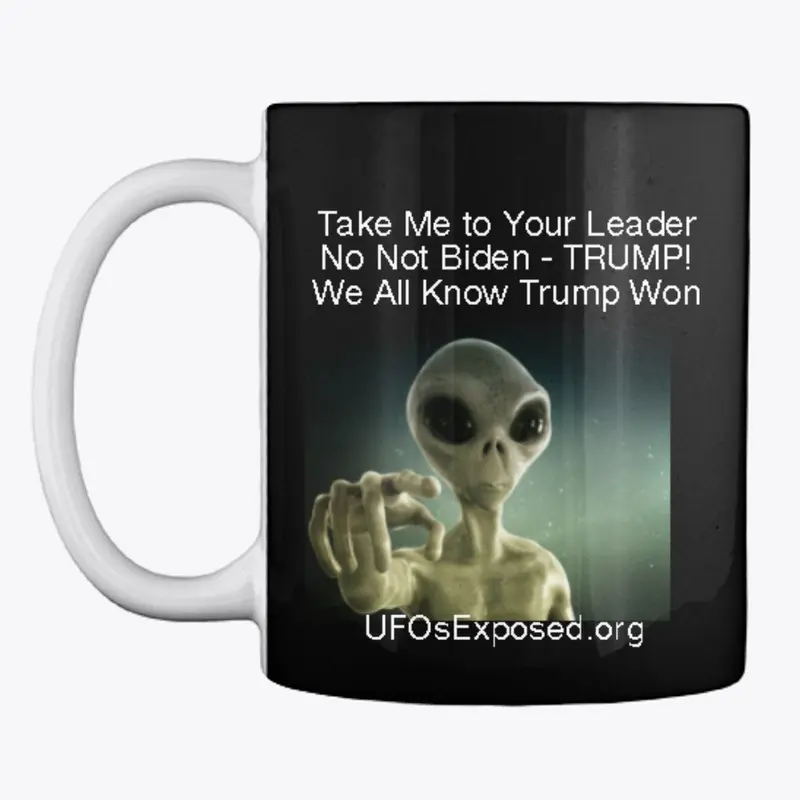 Alien Knows Trump Won!